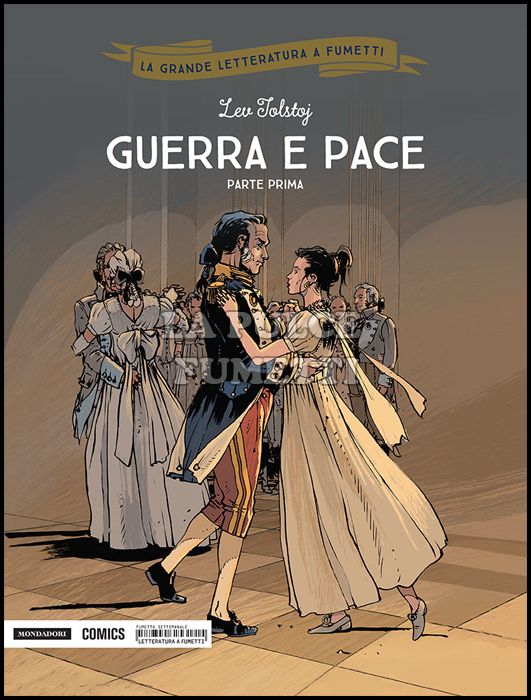 LA GRANDE LETTERATURA A FUMETTI #    13: GUERRA E PACE PARTE 1